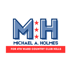 Michael Holmes for 4th Ward Country Clubhills